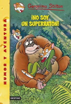 Cover of the book ¡No soy un superratón! by Stephen Jay Gould
