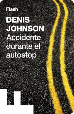 Book cover of Accidente durante el autostop (Flash Relatos)