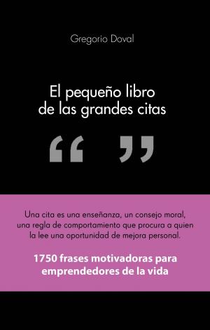 Cover of the book El pequeño libro de las grandes citas by Beatriz Helena Robledo