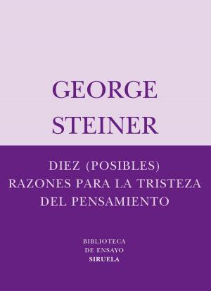Cover of the book Diez (posibles) razones para la tristeza del pensamiento by Rosa Ribas, Sabine Hofmann