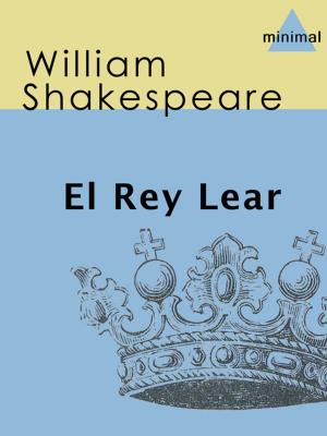 Cover of the book El Rey Lear by Vicente Blasco Ibáñez