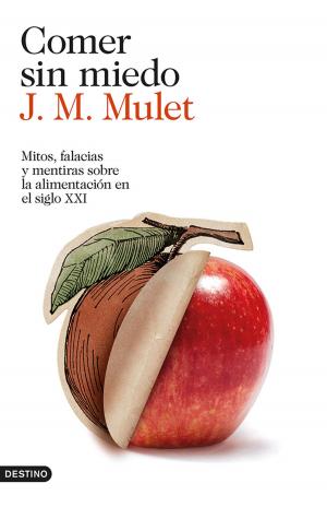 Cover of the book Comer sin miedo by Miguel Delibes