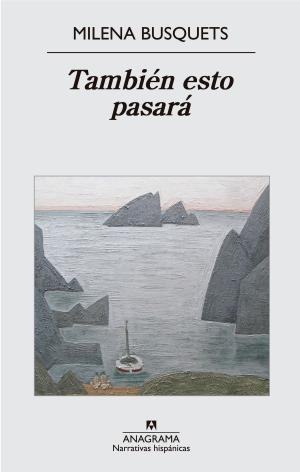 Cover of the book También esto pasará by Martín Caparrós