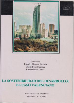Cover of the book La sostenibilidad del desarrollo: el caso valenciano by Juan de la Cueva