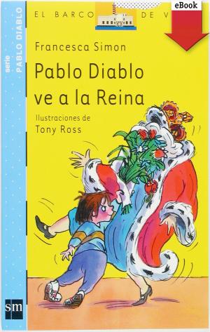 Cover of the book Pablo Diablo ve a la reina (eBook-ePub) by María Menéndez-Ponte