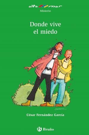 Cover of the book Donde vive el miedo (ebook) by Jordi Sierra i Fabra