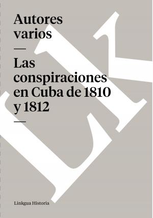 Cover of the book conspiraciones en Cuba de 1810 y 1812 by José Rizal y Alonso