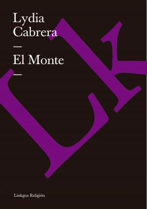 Cover of the book El monte by Félix de Azara