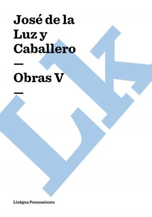 Cover of the book Obras V by Jorge Mañach Robato