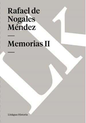 Cover of the book Memorias II by Emilio Castelar y Ripoll