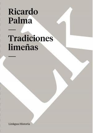 Cover of the book Tradiciones limeñas by Luis Vives