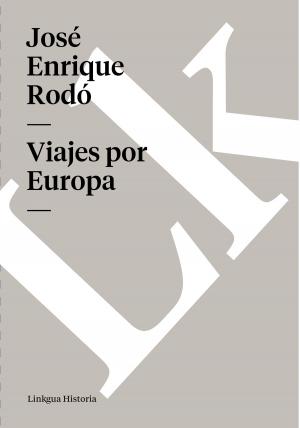 Cover of the book Viajes por Europa by José María Blanco White, Antonio Garnica