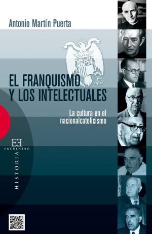 Cover of the book El franquismo y los intelectuales by John Henry Newman