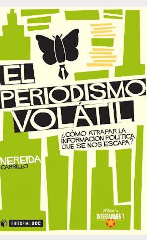 Cover of the book El periodismo volátil by Lluís PastorPérez