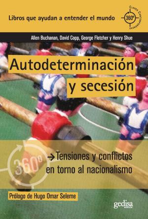 Cover of the book Autodeterminación y secesión by Montse Moreno, Genoveva Sastre