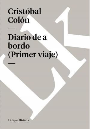 Cover of the book Diario de a bordo (Primer viaje) by José Rizal y Alonso