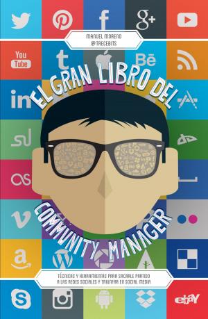 Cover of the book El gran libro del community manager by benoit dubuisson, Sylvain Wealth