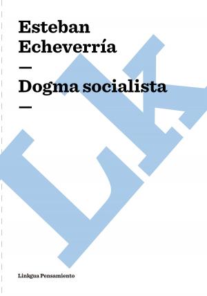 Cover of the book Dogma socialista by Angel Saavedra. Duque de Rivas