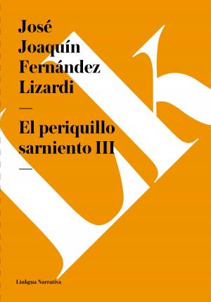 Cover of the book periquillo sarniento III by Linkgua