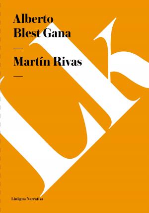 Cover of the book Martín Rivas by Emilio Castelar y Ripoll