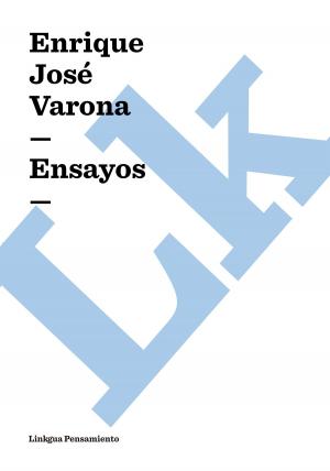 Cover of the book Ensayos by Gertrudis Gómez de Avellaneda