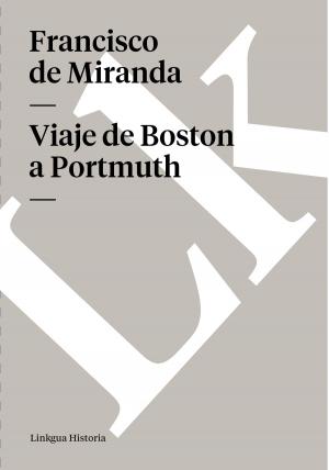 Cover of the book Viaje de Boston a Portmuth by José de San Martín