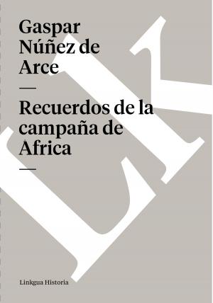 Cover of the book Recuerdos de la campaña de África by Nataniel Aguirre