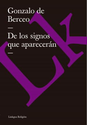 Cover of the book De los signos que aparecerán by Antonio de Villegas