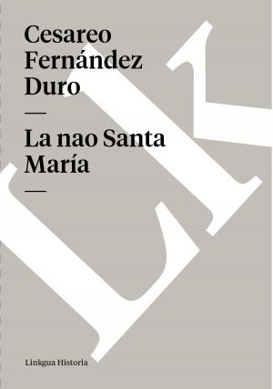 Cover of the book nao Santa Mari´a by José Joaquín Fernández Lizardi