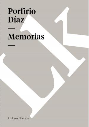 Cover of the book Memorias by Angel Saavedra. Duque de Rivas