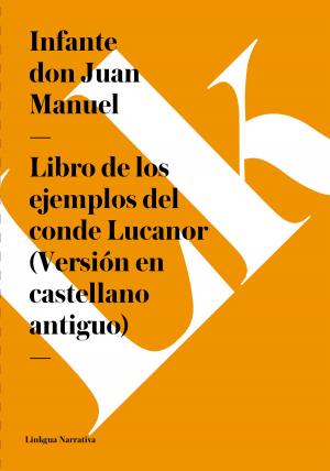 Book cover of Libro de los ejemplos del conde Lucanor (Versión en castellano antiguo)