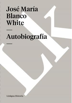 Cover of the book Autobiografía by Eduardo Gutiérrez
