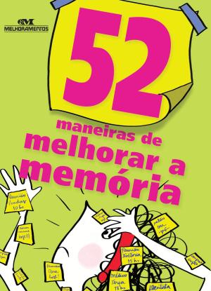 Cover of the book 52 Maneiras de Melhorar a Memória by Almeida Garret