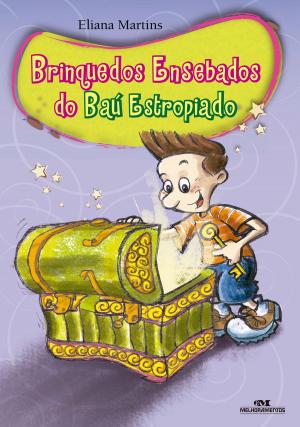Cover of the book Brinquedos Ensebados do Baú Estropiado by Ziraldo