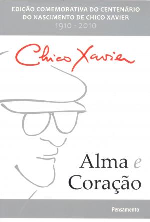 Cover of the book Alma e Coração by Sir Isaac Newton