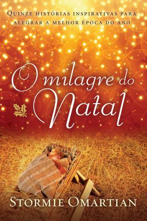 Cover of the book O milagre do Natal by Brennan Manning