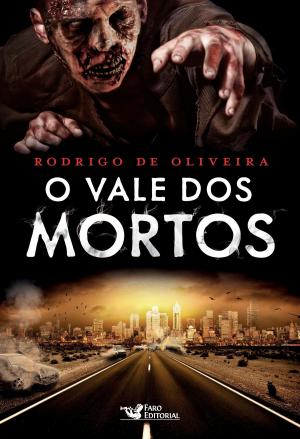 Cover of the book O vale dos mortos by Victor Bonini