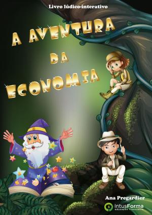 Book cover of A aventura da economia