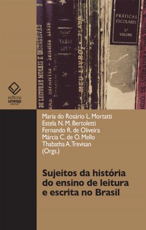 Cover of the book Sujeitos da história do ensino de leitura e escrita no Brasil by Lin Chau Ming, Wenhua, Wang, Renata Cardoso Magagnin