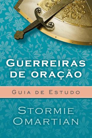 Cover of the book Guerreiras de oração by Nina Targino
