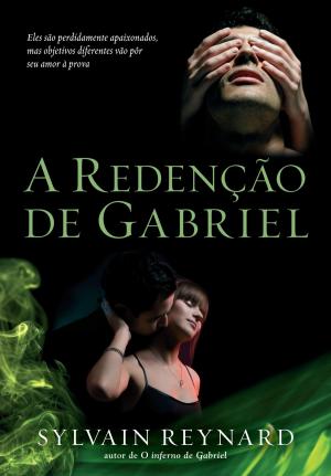 Cover of the book A redenção de Gabriel by Anne Ivory