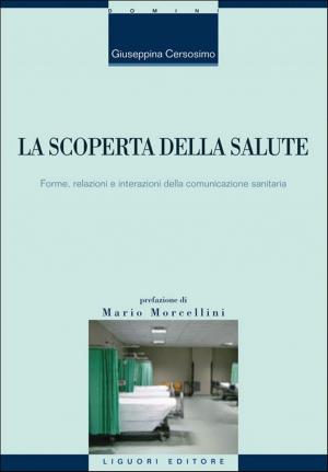 Cover of the book La scoperta della salute by Mario Costa