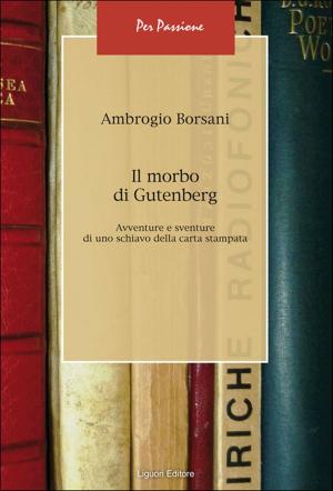 Cover of the book Il morbo di Gutenberg by Michelangelo Pascali