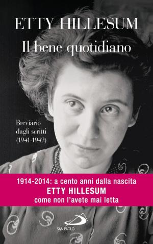 Cover of the book Il bene quotidiano. Breviario degli scritti (1941-1942) by Carlo Gnocchi