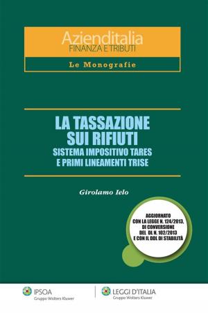 Cover of the book La tassazione sui rifiuti by Laurence Bell