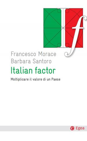 Cover of the book Italian factor by Magda Antonioli Corigliano, Rodolfo Baggio