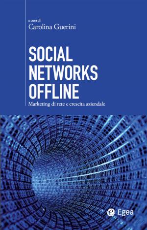 Cover of the book Social Networks Offline by Fabrizio Vedana, Vincenzo Felline
