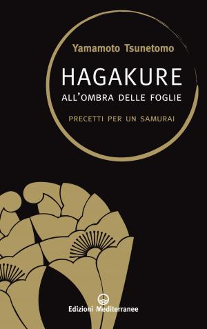 Cover of the book Hagakure by Bruno Ballardini, Amanda Carloni