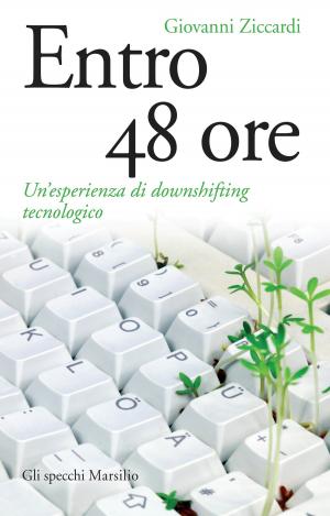 Cover of the book Entro 48 ore by Romano Montroni, Michele Serra
