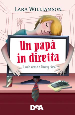 Cover of the book Un papà in diretta by Clive Gifford